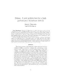 A New Architecture for a High Performance Blockchain V0.8.13