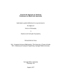 A Systematic Approach for Obtaining Performance on Matrix-Like Operations Submitted in Partial Fulfillment of the Requirements