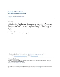Examining Concept Albums' Methods of Constructing Meaning in the Digital Age Mario Alonzo Dozal University of Texas at El Paso, Madozal@Miners.Utep.Edu