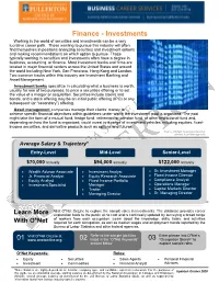 Finance - Investments Working in the World of Securities and Investments Can Be a Very Lucrative Career Path