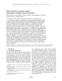 Initial Results from a Dynamic Coupled Magnetosphere-Ionosphere-Ring