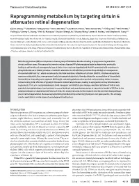 Reprogramming Metabolism by Targeting Sirtuin 6 Attenuates Retinal Degeneration