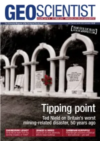 Tipping Point Ted Nield on Britain’S Worst Mining-Related Disaster, 50 Years Ago