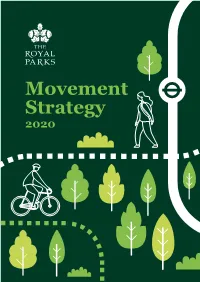 THE ROYAL PARKS | Movement Strategy 2020 Introduction