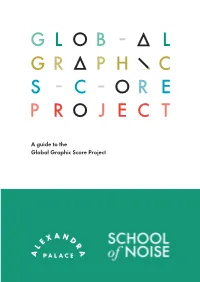 A Guide to the Global Graphic Score Project Contents Introduction 2