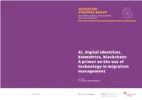 AI, Digital Identities, Biometrics, Blockchain: a Primer on the Use of Technology in Migration Management