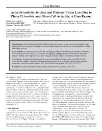 Arterial-Embolic Strokes and Painless Vision Loss Due to Phase II Aortitis and Giant Cell Arteritis: a Case Report