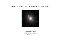 HIGH ENERGY ASTROPHYSICS - Lecture 10