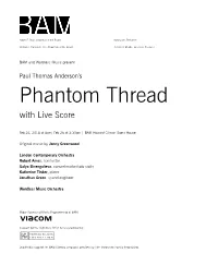 Phantom Thread Tyrone, Riveting Attention Here As She Has Just Done, to Oscar-Nominated Effect, in Phantom Thread.” with Live Score