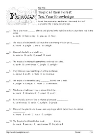 Tropical Rain Forest: Test Your Knowledge Read the Sentences and Select the Word That Will Complete the Missing Information