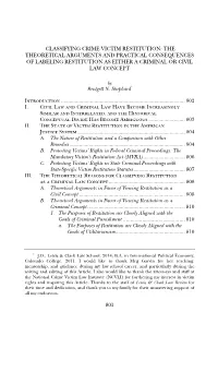 Classifying Crime Victim Restitution: the Theoretical Arguments and Practical Consequences of Labeling Restitution As Either a Criminal Or Civil Law Concept
