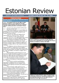 Estonian Review E E S T I R I N G V a a D E VOLUME 16 NO 42 OCT 25 - 31, 2006