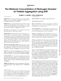 The Minimum Concentration of Fibrinogen Needed for Platelet Aggregation Using ADP