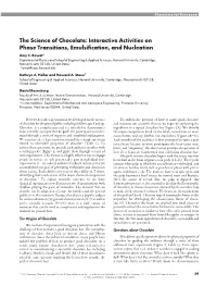 The Science of Chocolate: Interactive Activities on Phase Transitions, Emulsification, and Nucleation