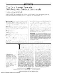Very Early Semantic Dementia with Progressive Temporal Lobe Atrophy an 8-Year Longitudinal Study