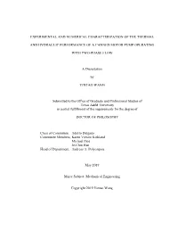 Experimental and Numerical Characterization of the Thermal and Hydraulic Performance of a Canned Motor Pump Operating with Two-P