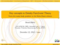 Key Concepts in Density Functional Theory from the Many Body Problem to the Kohn-Sham Scheme