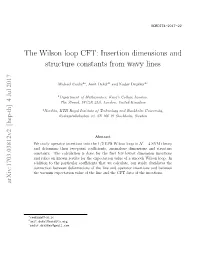 The Wilson Loop CFT: Insertion Dimensions and Structure Constants from Wavy Lines