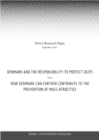 Denmark and the Responsibility to Protect (R2p) — How Denmark Can Further Contribute to the Prevention of Mass Atrocities