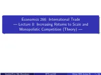 Increasing Returns to Scale and Monopolistic Competition (Theory) —