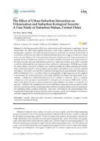 The Effect of Urban-Suburban Interaction on Urbanization and Suburban Ecological Security: a Case Study of Suburban Wuhan, Centr