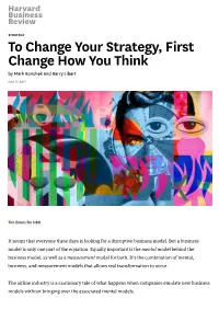 To Change Your Strategy, First Change How You Think by Mark Bonchek and Barry Libert