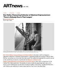 Ben Heller, Pioneering Collector of Abstract Expressionism: ‘There’S Nobody Else in That League’
