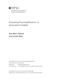 Evaluating Passing Behaviour in Association Football