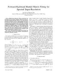 Forward-Backward Hankel Matrix Fitting for Spectral Super-Resolution