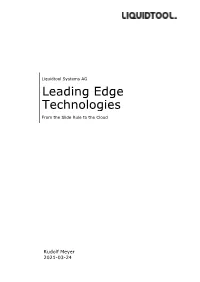 Leading Edge Technologies from the Slide Rule to the Cloud