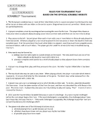 Rules for Tournament Play Based on the Official Scrabble Website