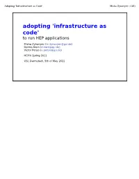 Adopting 'Infrastructure As Code' Misha Zynovyev (GSI)