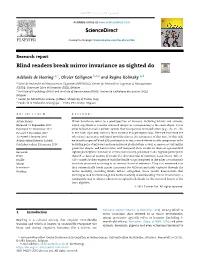 Blind Readers Break Mirror Invariance As Sighted Do