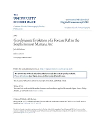 Geodynamic Evolution of a Forearc Rift in the Southernmost Mariana Arc Julia M