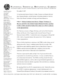 N ATIONAL T ROPICAL B OTANICAL G ARDEN Chartered by Congress to Create a National Resource in Conservation, Research, and Education