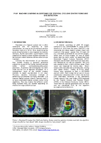 P189 Machine Learning Algorithms for Tropical Cyclone Center Fixing and Eye Detection