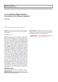 Tie-Breaking the Highest Median : Alternatives to the Majority Judgment