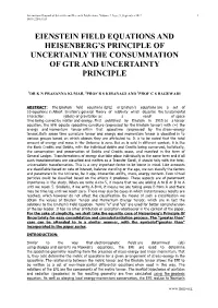 Eienstein Field Equations and Heisenberg's Principle Of
