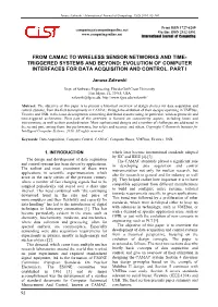 From Camac to Wireless Sensor Networks and Time- Triggered Systems and Beyond: Evolution of Computer Interfaces for Data Acquisition and Control