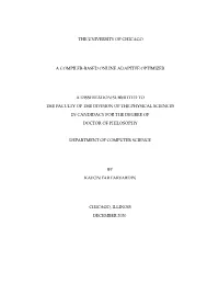 The University of Chicago a Compiler-Based Online