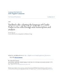 Adapting the Language of Charlie Parker to the Cello Through Solo