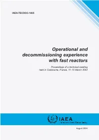Operational and Decommissioning Experience with Fast Reactors