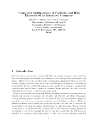 Combined Optimization of Portfolio and Risk Exposure of an Insurance Company