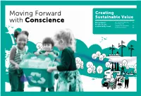 Creating Sustainable Value with Conscience Our Progress Five-Year Sustainability Key 112 to Date on the Performance Data Sustainability Front