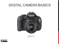 Digital Camera Basics Slides