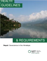 IMMUNIZATIONS for NEPAL • Hepatitis A: Hepatitis a Vaccine, Which Immunizations Fall Under Two Categories: 1) Those Provides Long-Term Immunity, Is Recommended