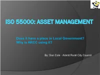 Asset Management  Staff, Asset Condition, Systems (Mydata, Etc)  Finance  Staff, LTFP (Asset Based)  Procurement, Contracts, Etc