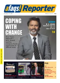 M. K. ANAND MANAGING DIRECTOR and CEO with TIMES NETWORK CHANGE 18 How Times Network’S M.K