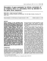 An Inhibitory Intron to a Stimulatory Intron by Alteration of the Splice Donor Sequence