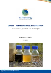 Direct Thermochemical Liquefaction Characteristics, Processes and Technologies